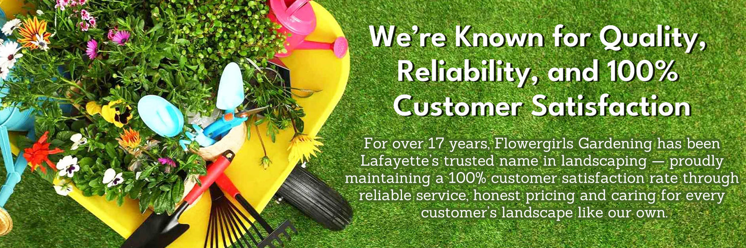 Gardening tools and plants with text about quality, reliability, and customer satisfaction in Lafayette, LA