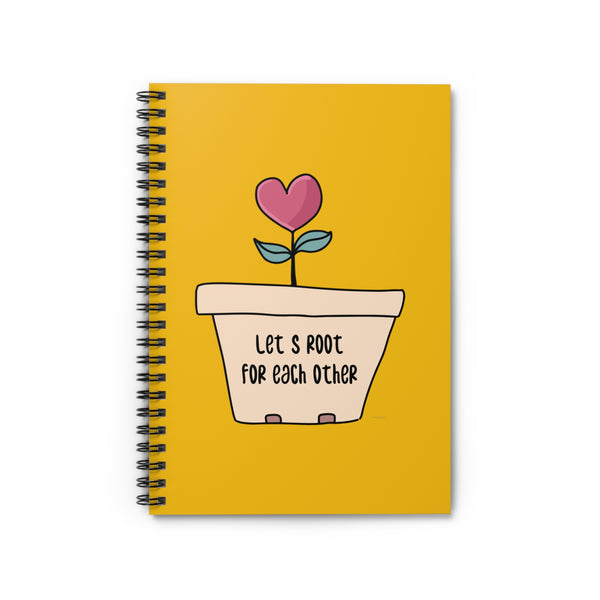 Let's Root For Each other Spiral Notebook - Ruled Line