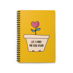 Let's Root For Each other Spiral Notebook - Ruled Line