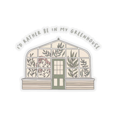 I'd Rather Be In My House Kiss-Cut Stickers