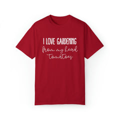 I Love Gardening T-shirt