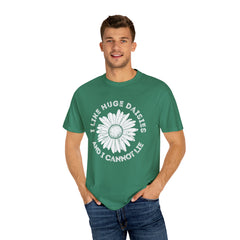 I Like Huge Daisies T-shirt