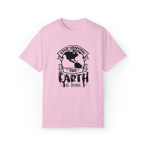 The Earth Is Dying T-shirt