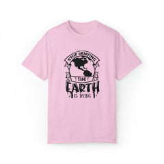 The Earth Is Dying T-shirt