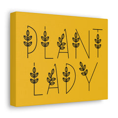Plant Lady Canvas Gallery Wraps
