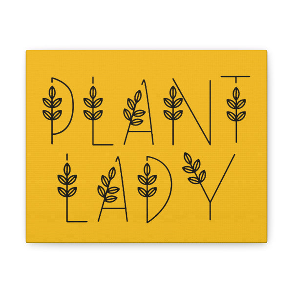 Plant Lady Canvas Gallery Wraps