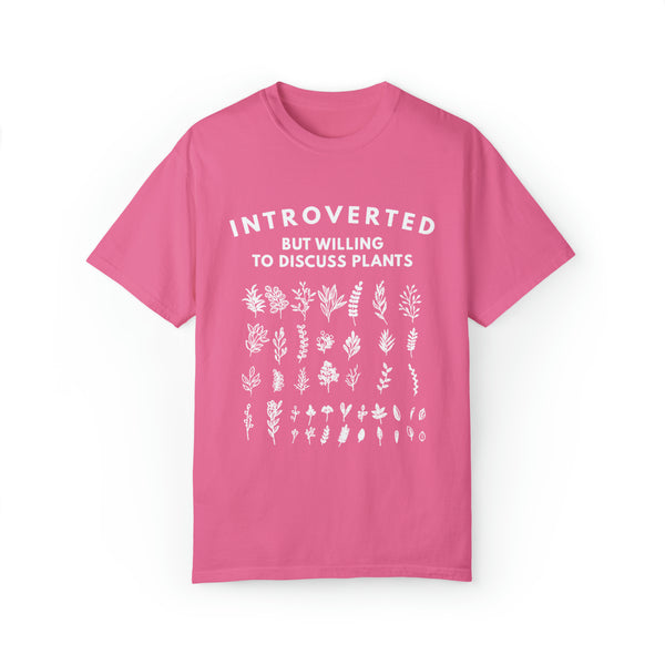 Introverted But Willing To Buy Plants T-shirt