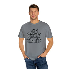 My Garden Feeds My Soul T-shirt