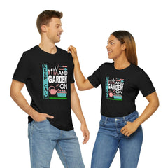 Keep Calm & Garden On Tee