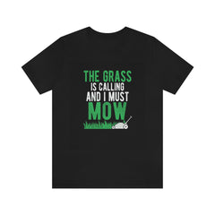 The Grass Is Calling Me Tee