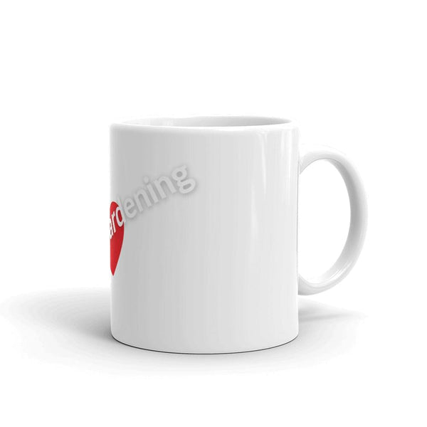 I Love Gardening Coffee Mug